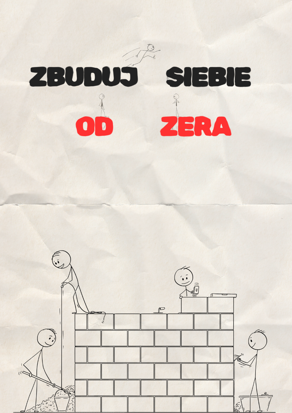 Zbuduj Siebie Od Zera